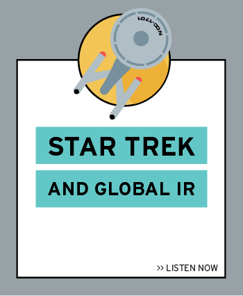 Listen now to the latest episode: Star Trek and Global IR